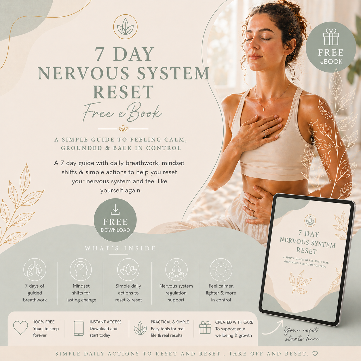 FREE GIFT - 7 Day Nervous System Reset - Feel calmer, lighter & back in control in just 7 days