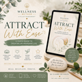ATTRACT WITH EASE A Simple Guide to Creating an Abundant Life - 15 pages - Instant Download