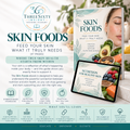 Skin Foods ebook/presentation - Feed Your Skin What It Truly Needs (47 pages)