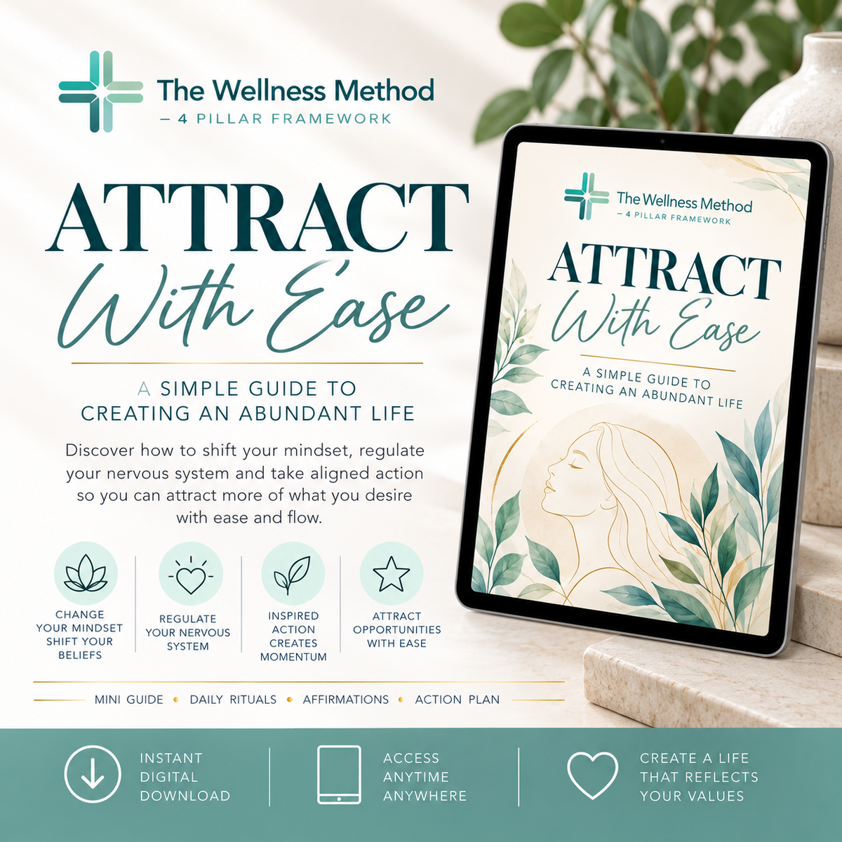 ATTRACT WITH EASE A Simple Guide to Creating an Abundant Life - 15 pages - Instant Download
