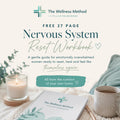 FREE Nervous System Reset Workbook - A Gentle Guide For Emotionally Overwhelmed Women