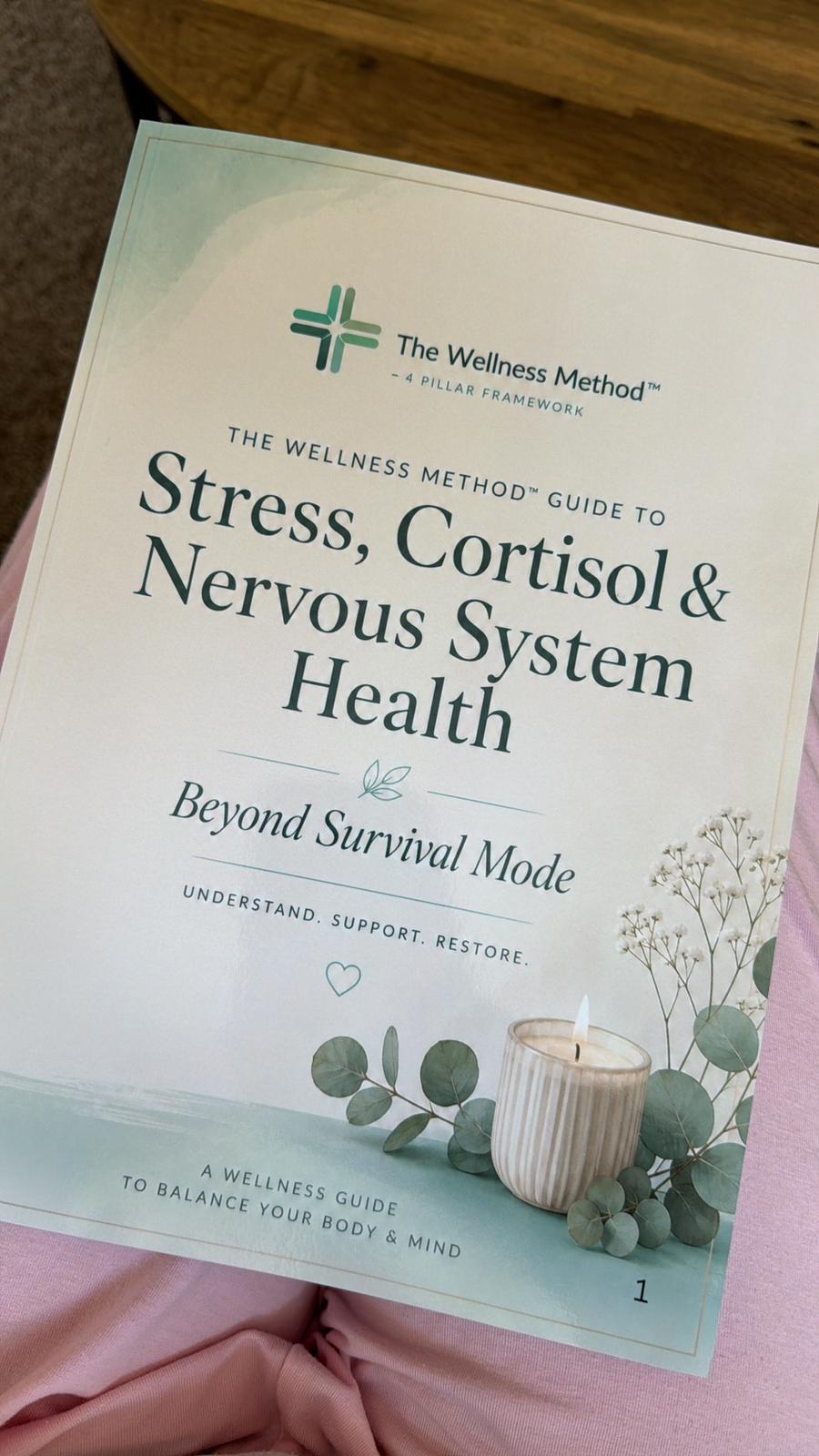HARD COPY - Guide to Stress, Cortisol & Nervous System Health - Beyond Survival Mode - 95 pages - HARD COPY WILL BE POSTED OUT